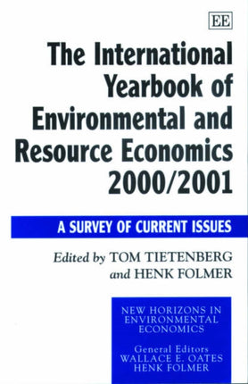 The International Yearbook of Environmental and Resource Economics 2000/2001: A Survey of Current Issues