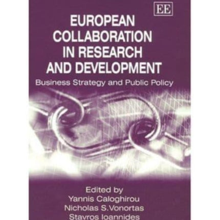 European Collaboration in Research and Development: Business Strategy and Public Policy