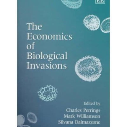 The Economics of Biological Invasions