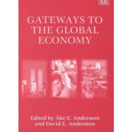 Gateways to the Global Economy