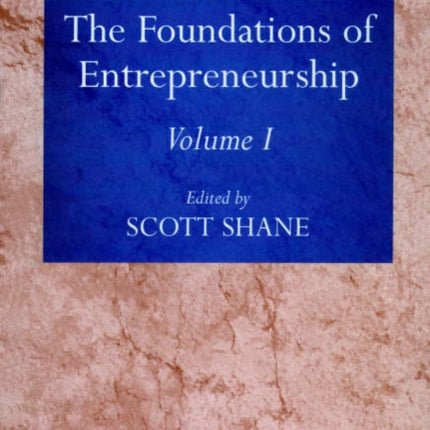 The Foundations of Entrepreneurship