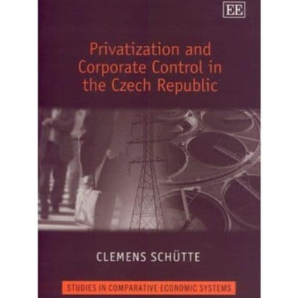 Privatization and Corporate Control in the Czech Republic