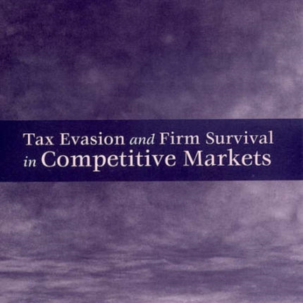 Tax Evasion and Firm Survival in Competitive Markets