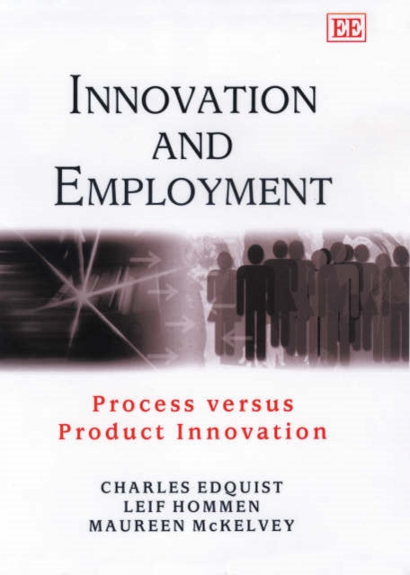 Innovation and Employment: Process versus Product Innovation