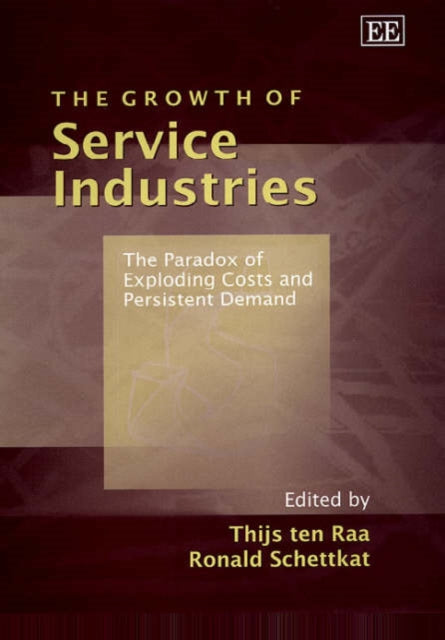 The Growth of Service Industries: The Paradox of Exploding Costs and Persistent Demand