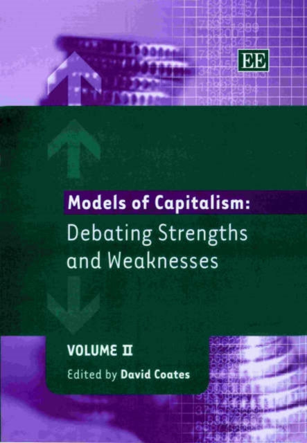 Models of Capitalism: Debating Strengths and Weaknesses