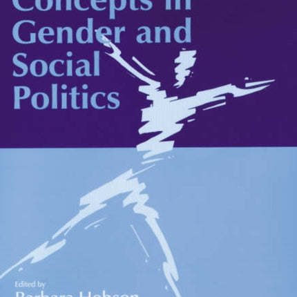 Contested Concepts in Gender and Social Politics