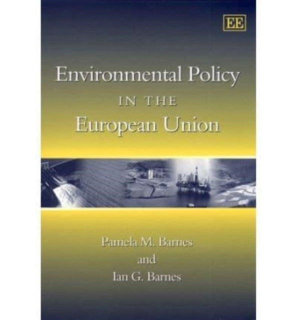 Environmental Policy in the European Union