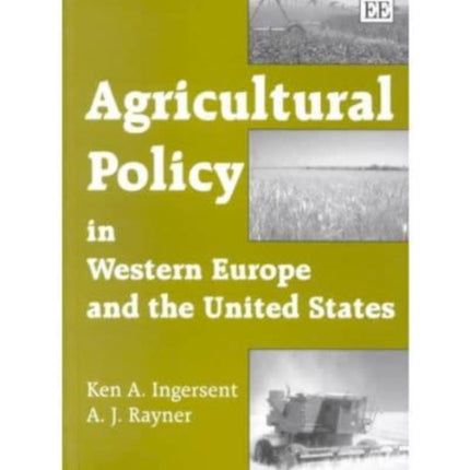 Agricultural Policy in Western Europe and the United States