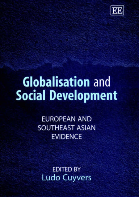 Globalisation and Social Development: European and Southeast Asian Evidence