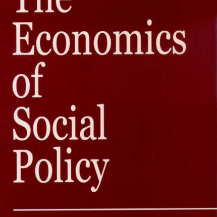 The Economics of Social Policy