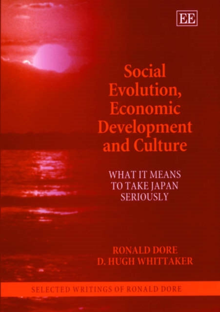 Social Evolution, Economic Development and Culture: What it Means to Take Japan Seriously