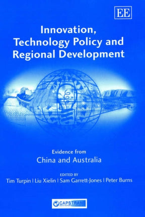 Innovation, Technology Policy and Regional Development: Evidence from China and Australia