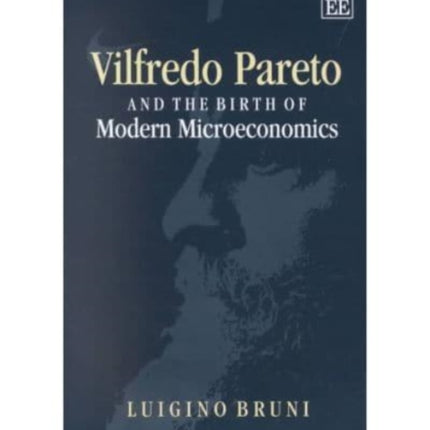 Vilfredo Pareto and the Birth of Modern Microeconomics