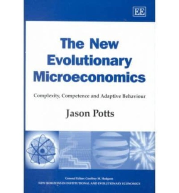 The New Evolutionary Microeconomics: Complexity, Competence and Adaptive Behaviour