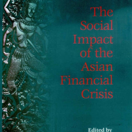 The Social Impact of the Asian Financial Crisis