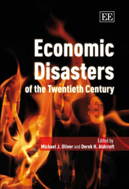 Economic Disasters of the Twentieth Century