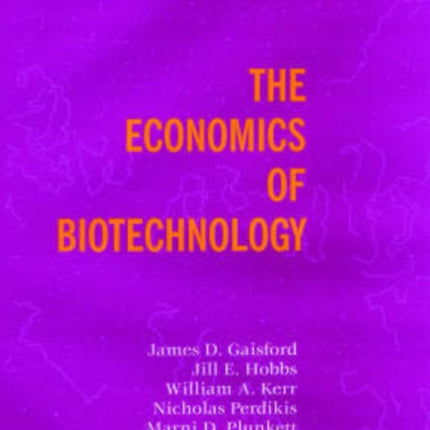 The Economics of Biotechnology