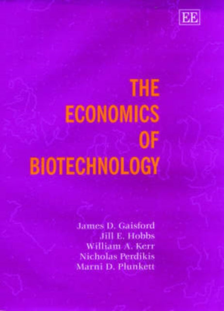 The Economics of Biotechnology