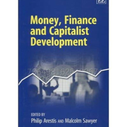 Money, Finance and Capitalist Development