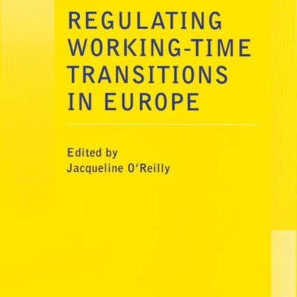 Regulating Working-Time Transitions in Europe