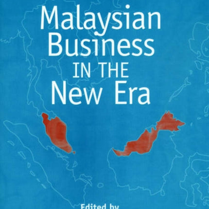 Malaysian Business in the New Era