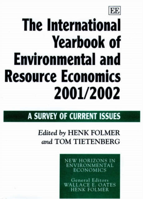 The International Yearbook of Environmental and Resource Economics 2001/2002: A Survey of Current Issues