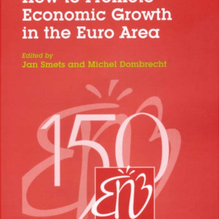 How to Promote Economic Growth in the Euro Area