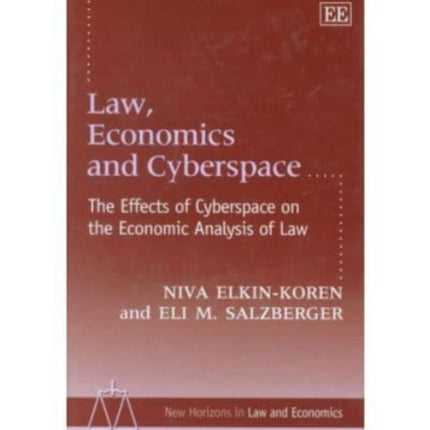 Law, Economics and Cyberspace: The Effects of Cyberspace on the Economic Analysis of Law