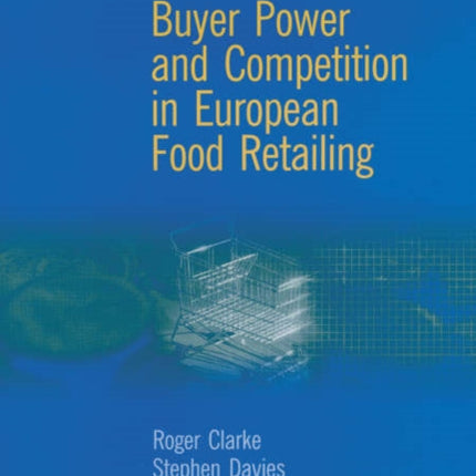 Buyer Power and Competition in European Food Retailing