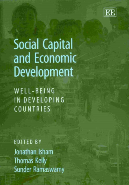 Social Capital and Economic Development: Well-being in Developing Countries