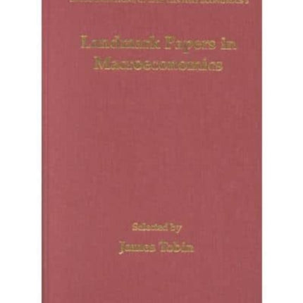 Landmark Papers in Macroeconomics Selected by