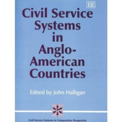 Civil Service Systems in Anglo-American Countries