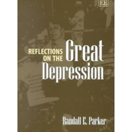 Reflections on the Great Depression