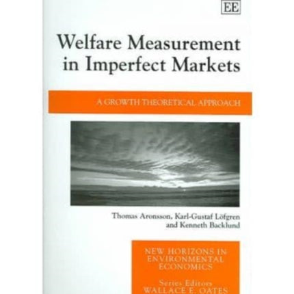 Welfare Measurement in Imperfect Markets: A Growth Theoretical Approach