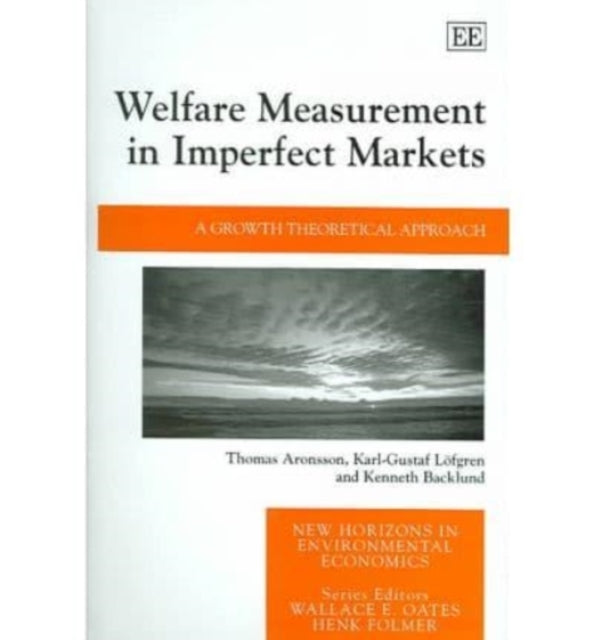 Welfare Measurement in Imperfect Markets: A Growth Theoretical Approach