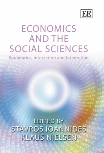 Economics and the Social Sciences: Boundaries, Interaction and Integration