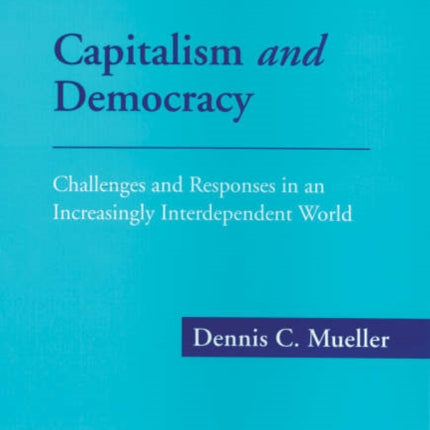 Capitalism and Democracy: Challenges and