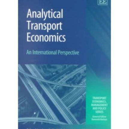 Analytical Transport Economics: An International Perspective