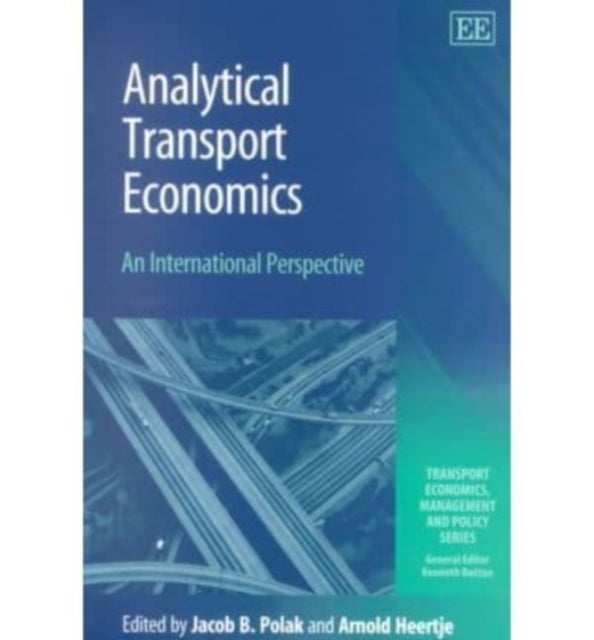 Analytical Transport Economics: An International Perspective