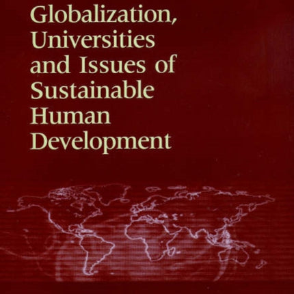 Globalization, Universities and Issues of