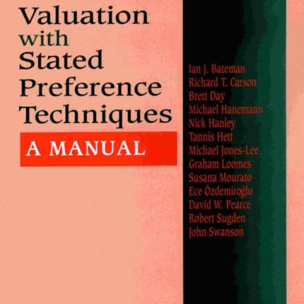 Economic Valuation with Stated Preference Techniques: A Manual