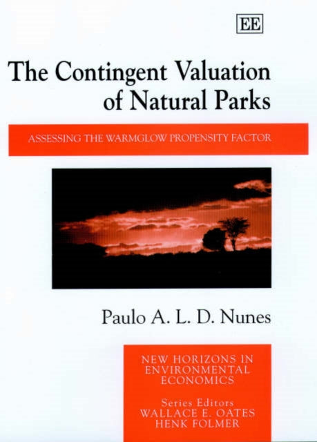 The Contingent Valuation of Natural Parks: Assessing the Warmglow Propensity Factor