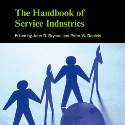 The Handbook of Service Industries