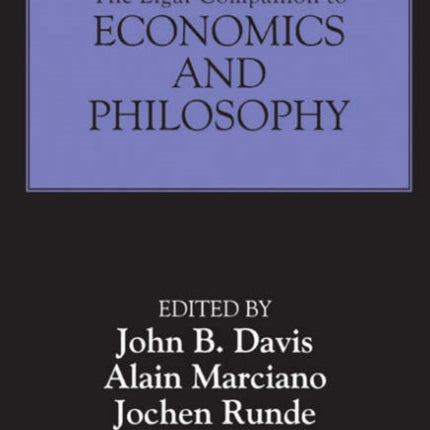 The Elgar Companion To Economics and Philosophy