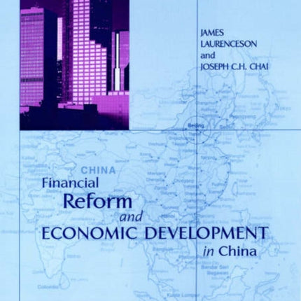 Financial Reform and Economic Development in China