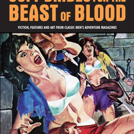 Soft Brides For The Beast Of Blood: Fiction,