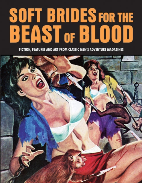 Soft Brides For The Beast Of Blood: Fiction,