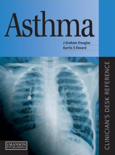 Asthma: Clinician's Desk Reference