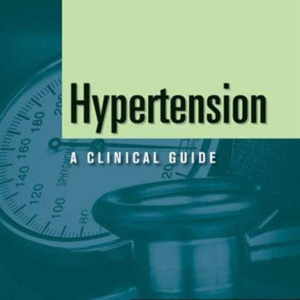 Hypertension: A Clinical Guide